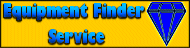 New Equipment Finder Service